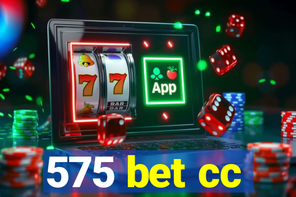 575 bet cc